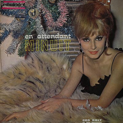 EN ATTENDANT MINUIT GEO DALY et son Quintette